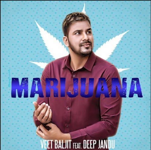 Marijuana Veet Baljit mp3 song ringtone, Marijuana Veet Baljit Ringtone Download - RiskyJatt.Com