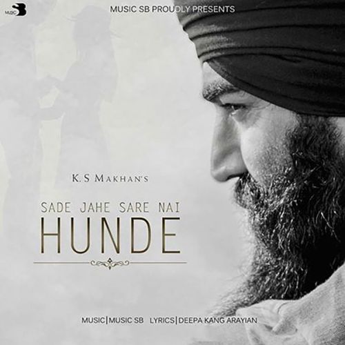 Sade Jahe Sare Nai Hunde Ks Makhan mp3 song ringtone, Sade Jahe Sare Nai Hunde Ks Makhan Ringtone Download - RiskyJatt.Com