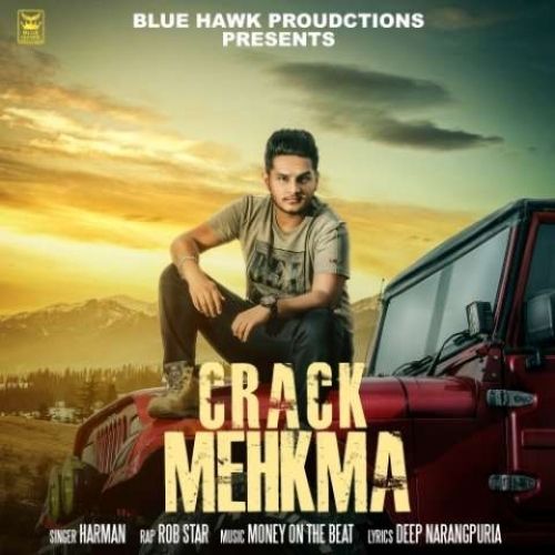 Crack Mehkma Harman, Bob Star mp3 song ringtone, Crack Mehkma Harman, Bob Star Ringtone Download - RiskyJatt.Com