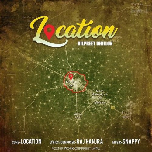 Location Dilpreet Dhillon mp3 song ringtone, Location Dilpreet Dhillon Ringtone Download - RiskyJatt.Com