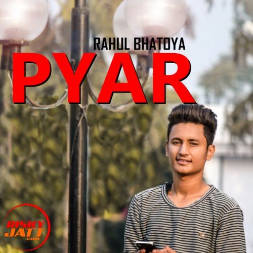 Rahul Bhatoya new songs on riskyjatt. Download Rahul Bhatoya albums and top 20 songs