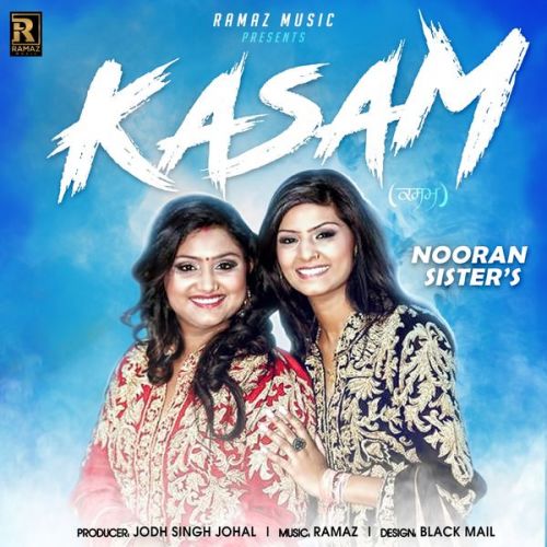 Kasam Nooran Sisters mp3 song ringtone, Kasam Nooran Sisters Ringtone Download - RiskyJatt.Com