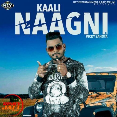 Kaali Naagni Vicky Sahota mp3 song ringtone, Kaali Naagni Vicky Sahota Ringtone Download - RiskyJatt.Com