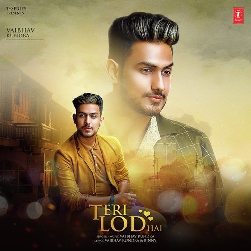 Teri Lod Hai Vaibhav Kundra mp3 song ringtone, Teri Lod Hai Vaibhav Kundra Ringtone Download - RiskyJatt.Com