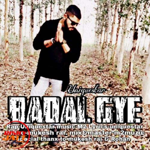 Badal Gye Uniquestar mp3 song ringtone, Badal Gye Uniquestar Ringtone Download - RiskyJatt.Com