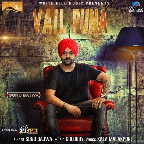 Vail Puna Sonu Bajwa mp3 song ringtone, Vail Puna Sonu Bajwa Ringtone Download - RiskyJatt.Com