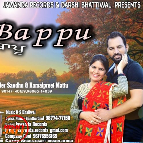 Bappu Maninder Sandhu, Kamalpreet Mattu mp3 song ringtone, Bappu Maninder Sandhu, Kamalpreet Mattu Ringtone Download - RiskyJatt.Com