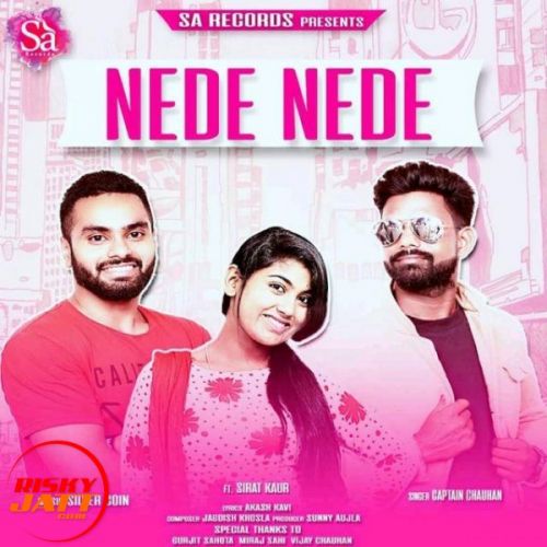 Nede Nede Captain Chauhan, Sirat Kaur mp3 song ringtone, Nede Nede Captain Chauhan, Sirat Kaur Ringtone Download - RiskyJatt.Com