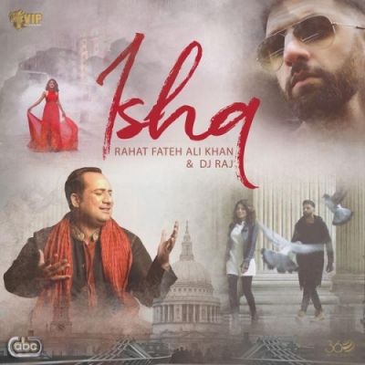 Ishq Rahat Fateh Ali Khan, Dj Raj mp3 song ringtone, Ishq Rahat Fateh Ali Khan, Dj Raj Ringtone Download - RiskyJatt.Com