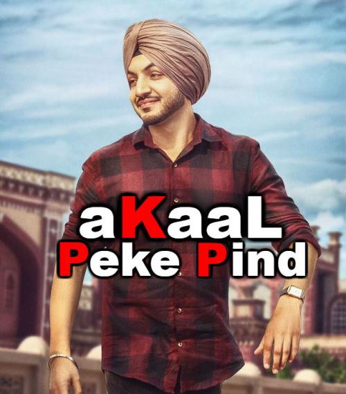 Peke Pind Akaal mp3 song ringtone, Peke Pind Akaal Ringtone Download - RiskyJatt.Com