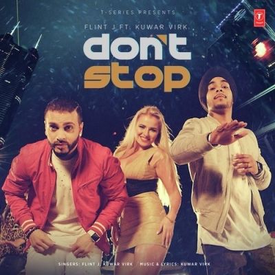 Dont Stop Kuwar Virk, Flint J mp3 song ringtone, Dont Stop Kuwar Virk, Flint J Ringtone Download - RiskyJatt.Com