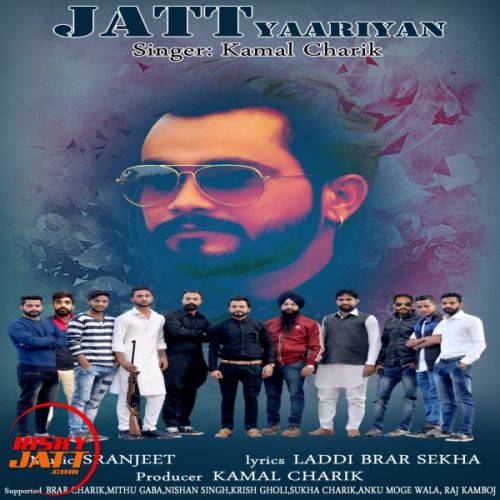 Jatt Yaariyan Kamal Charik mp3 song ringtone, Jatt Yaariyan Kamal Charik Ringtone Download - RiskyJatt.Com