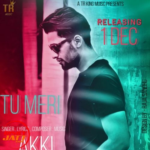 Tu Meri Akki mp3 song ringtone, Tu Meri Akki Ringtone Download - RiskyJatt.Com