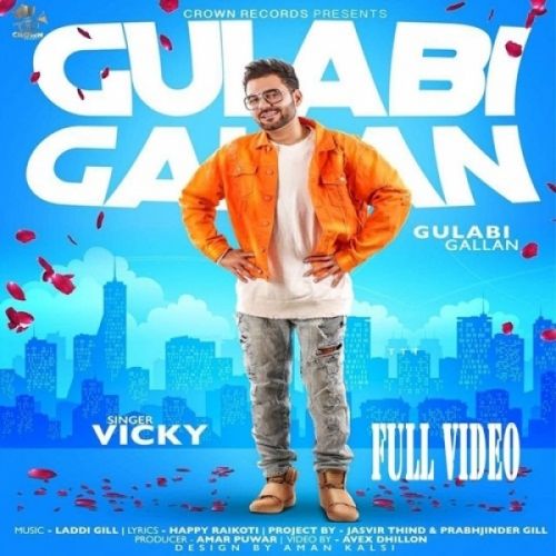 Gulabi Gallan Vicky mp3 song ringtone, Gulabi Gallan Vicky Ringtone Download - RiskyJatt.Com