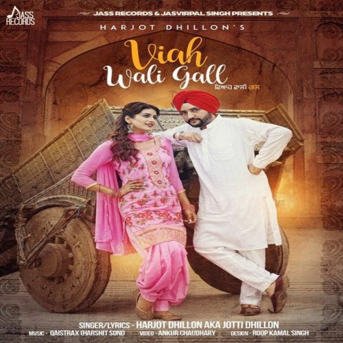 Viah Wali Gall Harjot Dhillon mp3 song ringtone, Viah Wali Gall Harjot Dhillon Ringtone Download - RiskyJatt.Com