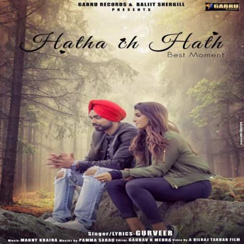 Hatha Ch Hath Gurveer mp3 song ringtone, Hatha Ch Hath Gurveer Ringtone Download - RiskyJatt.Com