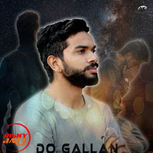 Do Gallan Ak Verma mp3 song ringtone, Do Gallan Ak Verma Ringtone Download - RiskyJatt.Com