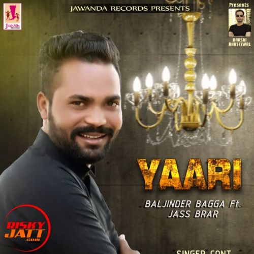 Yaari Baljinder Bagga, Jass Brar mp3 song ringtone, Yaari Baljinder Bagga, Jass Brar Ringtone Download - RiskyJatt.Com