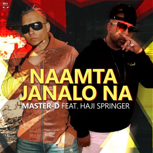 Naamta Janalo Na Master D, Haji Springer mp3 song ringtone, Naamta Janalo Na Master D, Haji Springer Ringtone Download - RiskyJatt.Com