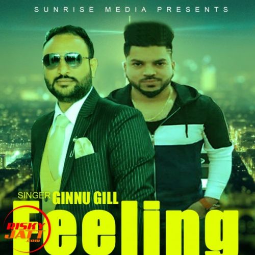 Feeling Ginnu Gill mp3 song ringtone, Feeling Ginnu Gill Ringtone Download - RiskyJatt.Com