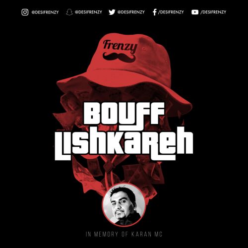 Bouff Lishkareh Dj Frenzy mp3 song ringtone, Bouff Lishkareh Dj Frenzy Ringtone Download - RiskyJatt.Com