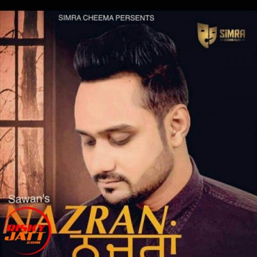 Nazran Sawan mp3 song ringtone, Nazran Sawan Ringtone Download - RiskyJatt.Com