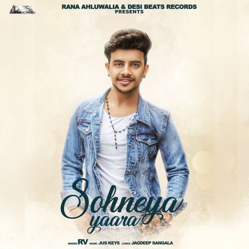 Sohneya Yaara RV mp3 song ringtone, Sohneya Yaara RV Ringtone Download - RiskyJatt.Com