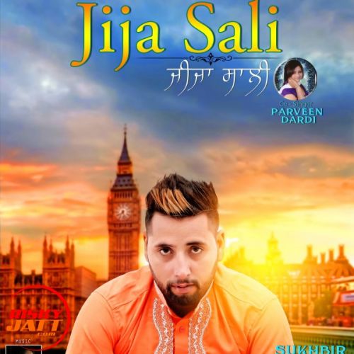 Jija Sali Sukhbir Sukh mp3 song ringtone, Jija Sali Sukhbir Sukh Ringtone Download - RiskyJatt.Com