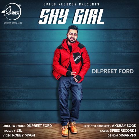 Shy Girl Dilpreet Ford mp3 song ringtone, Shy Girl Dilpreet Ford Ringtone Download - RiskyJatt.Com