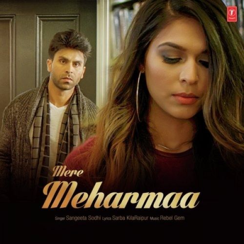 Mere Meharmaa Sangeeta Sodhi mp3 song ringtone, Mere Meharmaa Sangeeta Sodhi Ringtone Download - RiskyJatt.Com