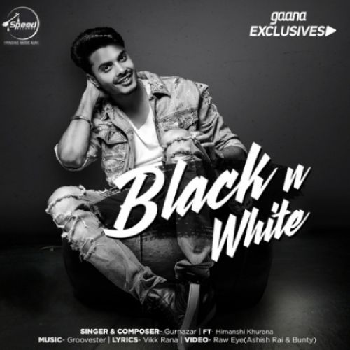 Black N White Gurnazar Chattha mp3 song ringtone, Black N White Gurnazar Chattha Ringtone Download - RiskyJatt.Com