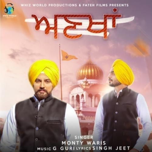 Ankhan Monty Waris mp3 song ringtone, Ankhan Monty Waris Ringtone Download - RiskyJatt.Com