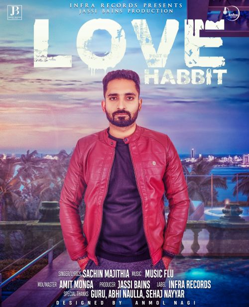 Love Habbit Sachin Majithia mp3 song ringtone, Love Habbit Sachin Majithia Ringtone Download - RiskyJatt.Com