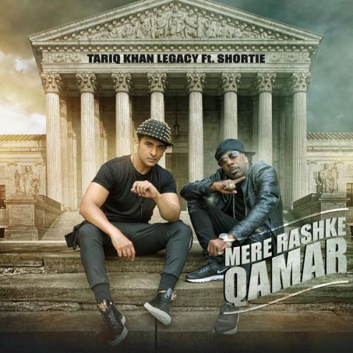 Mere Rashke Qamar Shortie, Tariq Khan Legacy mp3 song ringtone, Mere Rashke Qamar Shortie, Tariq Khan Legacy Ringtone Download - RiskyJatt.Com