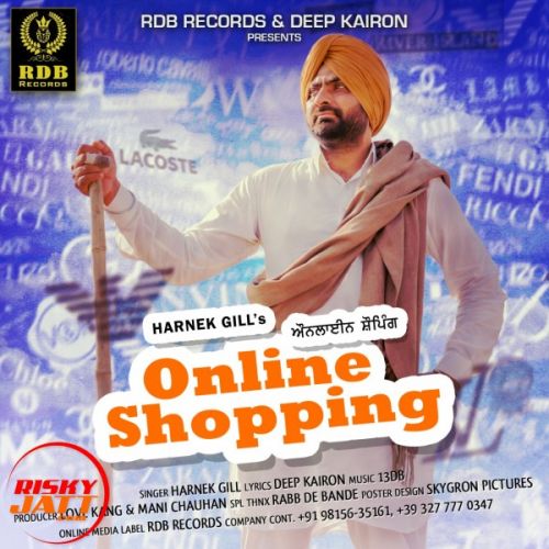 Online Shopping Harnek Gill mp3 song ringtone, Online Shopping Harnek Gill Ringtone Download - RiskyJatt.Com