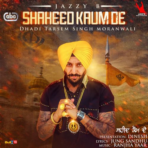 Shaheed Kaum De Jazzy B mp3 song ringtone, Shaheed Kaum De Jazzy B Ringtone Download - RiskyJatt.Com