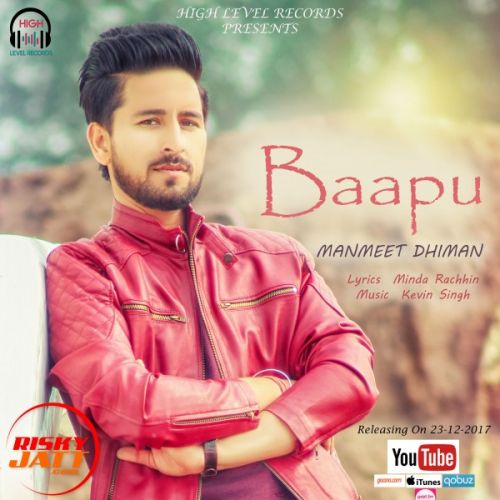 Baapu Manmeet Dhiman mp3 song ringtone, Baapu Manmeet Dhiman Ringtone Download - RiskyJatt.Com