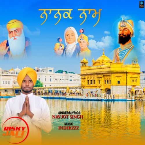 Nanak Naam Navjot Singh mp3 song ringtone, Nanak Naam Navjot Singh Ringtone Download - RiskyJatt.Com