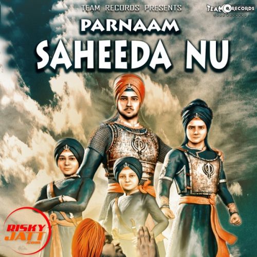 Parnaam Saheeda Nu Monu Gill mp3 song ringtone, Parnaam Saheeda Nu Monu Gill Ringtone Download - RiskyJatt.Com