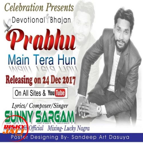 Prabhu Main Tera Hun Sunny Sargam mp3 song ringtone, Prabhu Main Tera Hun Sunny Sargam Ringtone Download - RiskyJatt.Com