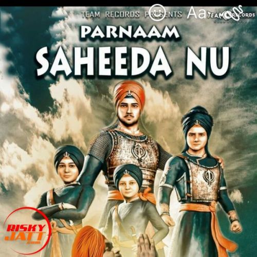 Parnaam Saheeda Nu Monu Gill mp3 song ringtone, Parnaam Saheeda Nu Monu Gill Ringtone Download - RiskyJatt.Com