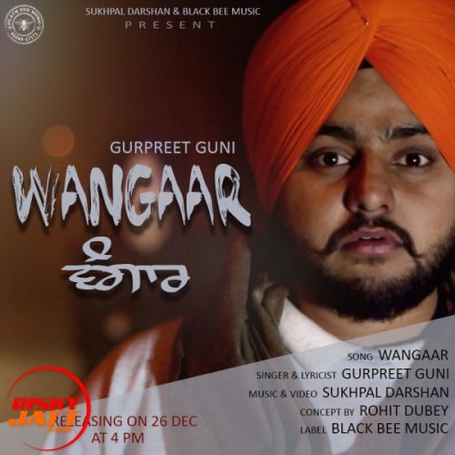 Wangaar (Religious Version of So High) Gurpreet Guni mp3 song ringtone, Wangaar (Religious Version of So High) Gurpreet Guni Ringtone Download - RiskyJatt.Com