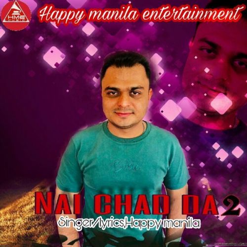 Nai Shad Da 2 Happy Manila mp3 song ringtone, Nai Shad Da 2 Happy Manila Ringtone Download - RiskyJatt.Com