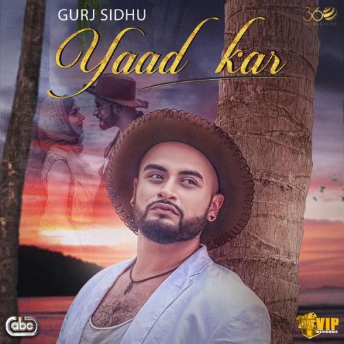 Yaad Kar Gurj Sidhu mp3 song ringtone, Yaad Kar Gurj Sidhu Ringtone Download - RiskyJatt.Com