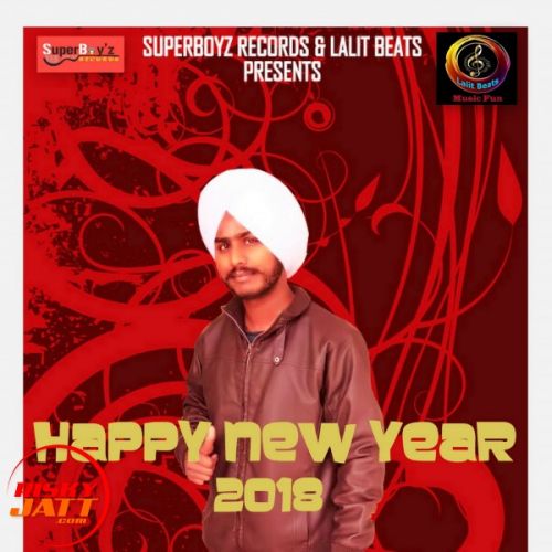 Happy New Year 2018 G Gill mp3 song ringtone, Happy New Year 2018 G Gill Ringtone Download - RiskyJatt.Com