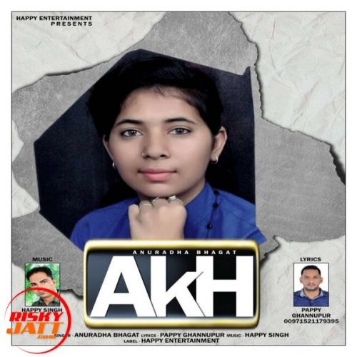 Akh Anuradha Bhagat mp3 song ringtone, Akh Anuradha Bhagat Ringtone Download - RiskyJatt.Com