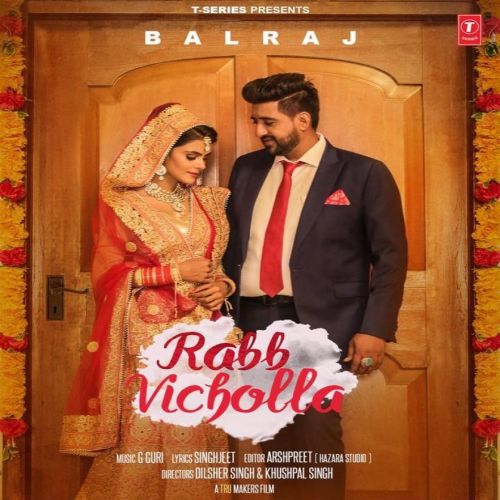 Rabb Vicholla Balraj mp3 song ringtone, Rabb Vicholla Balraj Ringtone Download - RiskyJatt.Com