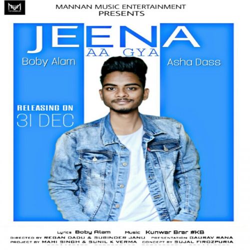 Jeena Aa Gya Boby Alam, Asha Dass mp3 song ringtone, Jeena Aa Gya Boby Alam, Asha Dass Ringtone Download - RiskyJatt.Com