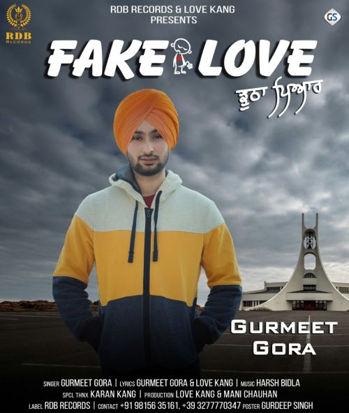 Fake Love Gurmeet Gora mp3 song ringtone, Fake Love Gurmeet Gora Ringtone Download - RiskyJatt.Com