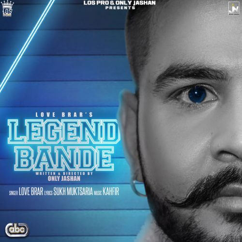 Legend Bande Love Brar mp3 song ringtone, Legend Bande Love Brar Ringtone Download - RiskyJatt.Com